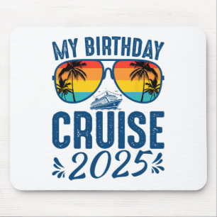 Meine Geburtstags-Kreuzfahrt 2025 Party-Kreuzfahrt Mousepad