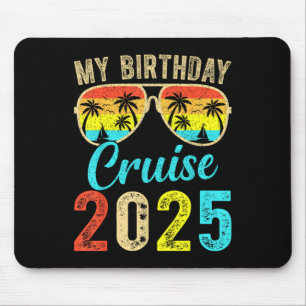 Meine Geburtstags-Kreuzfahrt 2025 Party-Kreuzfahrt Mousepad
