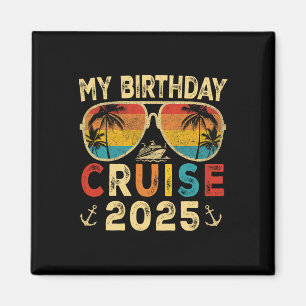 Meine Geburtstagsreise 2025 Party Kreuzfahrt Gebur Magnet