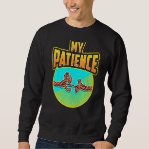 Meine Geduld ungeduldige Stress Meme Joke Tearing  Sweatshirt