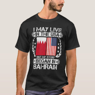 Meine Geschichte begann in Bahrain T-Shirt