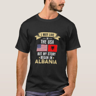 Meine Geschichte begann mit Albanien T-Shirt
