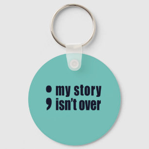 Meine Geschichte ist nicht vorbei Schlüsselanhänger