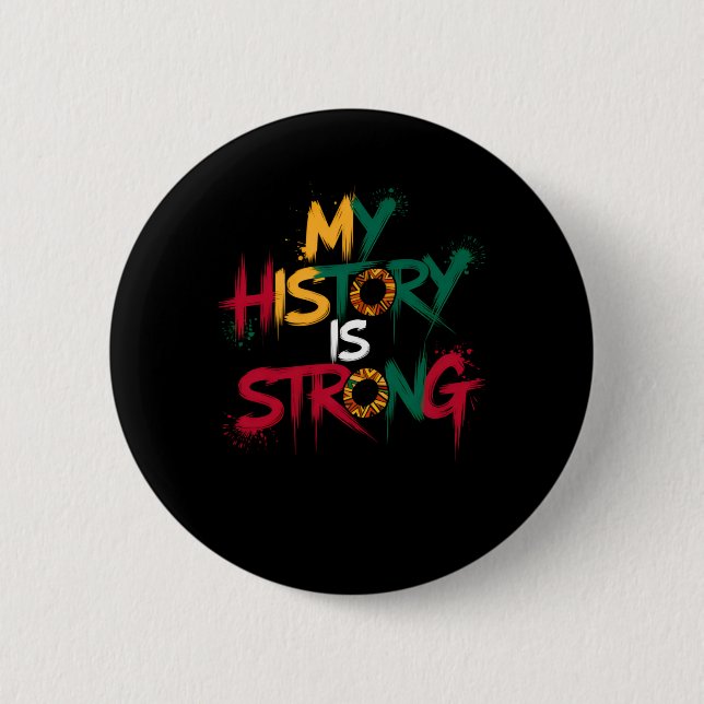 Meine Geschichte ist stark schwarze Geschichte Mon Button (Vorderseite)