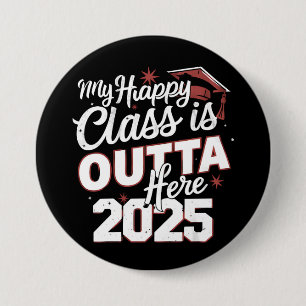 Meine glückliche Klasse ist raus hier 2025 Senior Button