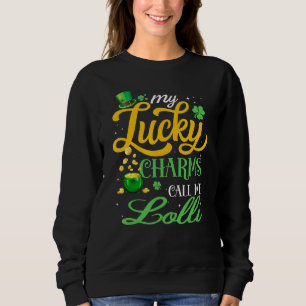 Meine glücklichen Charme nennen mich Lolli Happy S Sweatshirt