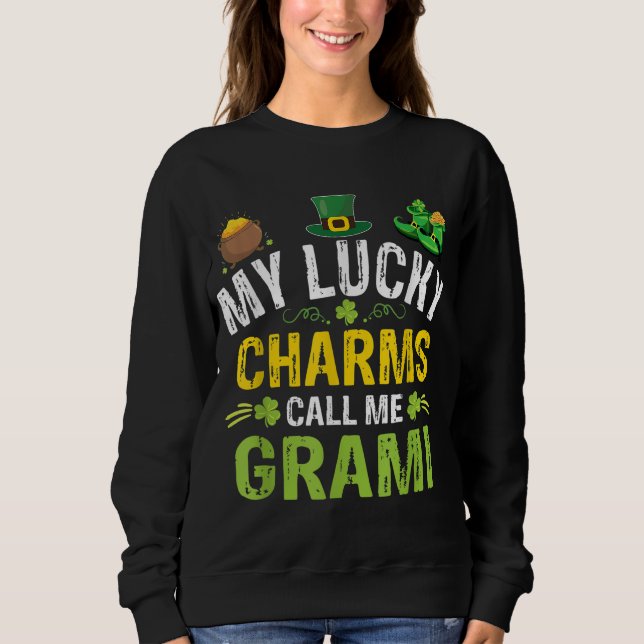 Meine glücklichen Charms nennen mich GRAMI St Patr Sweatshirt (Vorderseite)