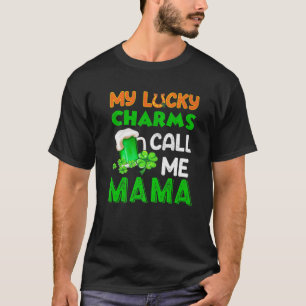 Meine Glücklichen nennen mich Mama Funny Beer St P T-Shirt