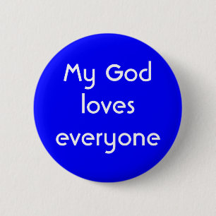 "Meine Gott-Lieben jeder" Knopf Button