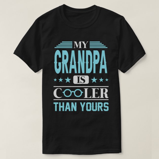 Meine GRANDPA ist Cool als deine. T-Shirt (Design vorne)