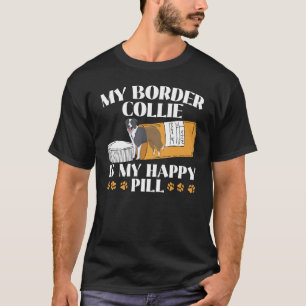 Meine Grenz Collie ist mein glücklicher Hund Dog P T-Shirt