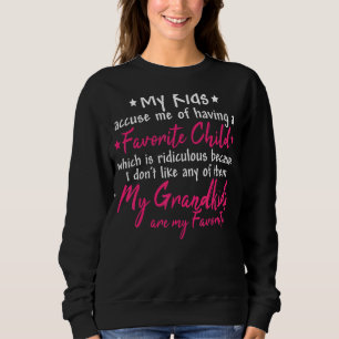 Meine Großkinder sind meine Lieblingsgroßeltern Op Sweatshirt