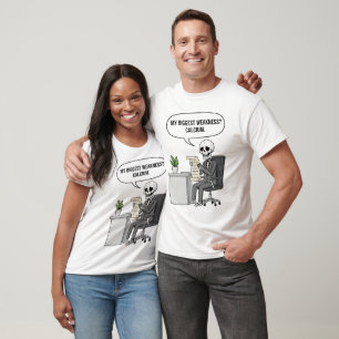 Meine größte Schwäche Kalzium Lustiger Skelett-Job T-Shirt