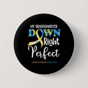 Meine Großtochter nach unten Perfect-Down-Syndrom Button