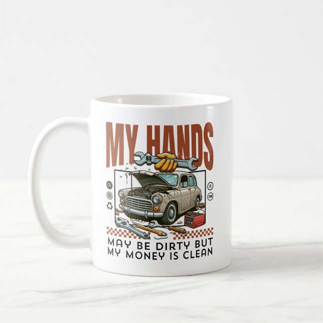 Meine Hände mögen schmutzig sein, aber mein Geld i Kaffeetasse (Links)