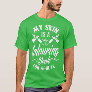 Meine Haut ist ein Farbbuch für Erwachsene T-Shirt