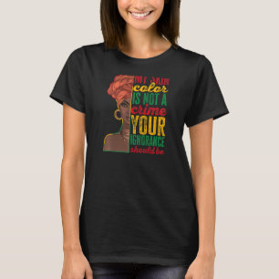 Meine Hautfarbe ist kein krimineller schwarzer Mon T-Shirt