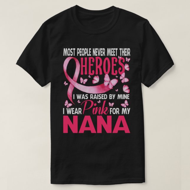 Meine Helden trage ich rosa wegen meines NANA-Brus T-Shirt (Design vorne)