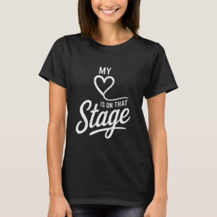 Meine Herz ist auf dieser Bühne Theater Mutti Tanz T-Shirt
