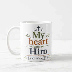 Meine Herz stützt sich auf Ihn Schriftliche Ermuti Kaffeetasse