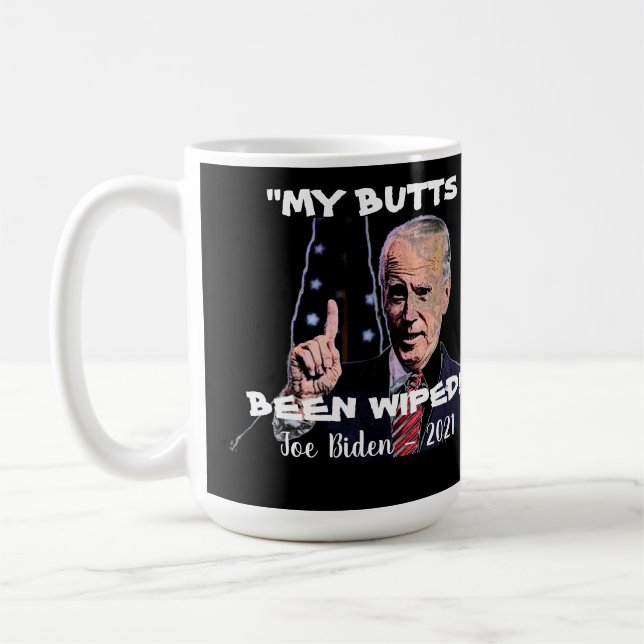 Meine Hintern wurden abgewischt Kaffeetasse (Links)
