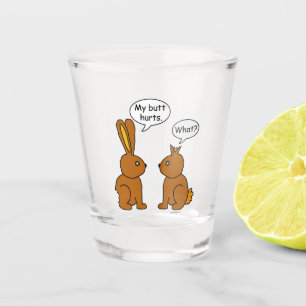 Meine HinternHurts! - Was? Schnapsglas
