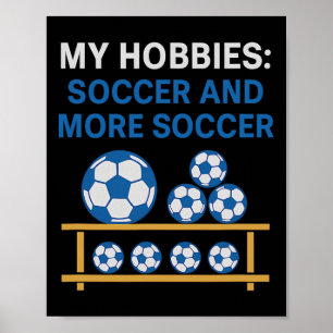 Meine Hobbys Fußball Und Mehr Fußball Fan Design  Poster