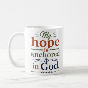 Meine Hoffnung ist in Gott verankert, christliche Kaffeetasse