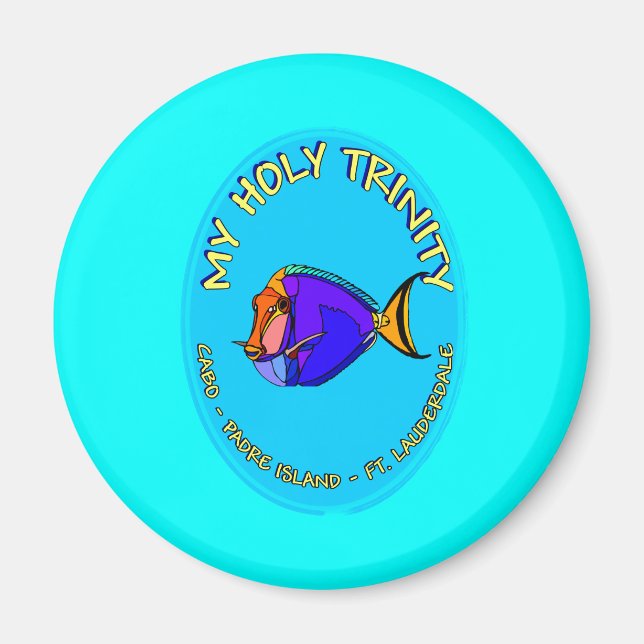 MEINE HOLY TRINITY MAGNET (Vorne)