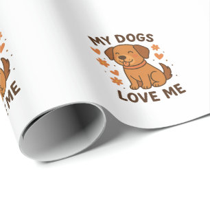 Meine Hunde lieben mich Süßes Hundebesitzer-Zitat Geschenkpapier