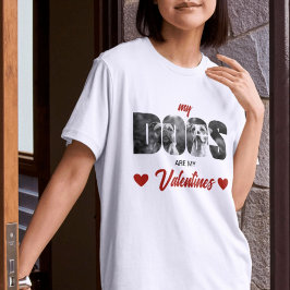 Meine Hunde sind mein Schwarz-weißes Valentinin-Fo T-Shirt