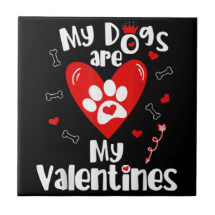 Meine Hunde sind mein Valentins-Shirt - Valentinst Fliese