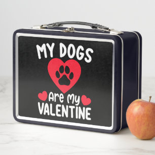 Meine Hunde sind mein Valentinstag Lustige Tierlie Metall Brotdose