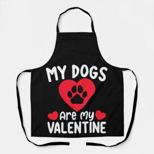 Meine Hunde sind mein Valentinstag Lustige Tierlie Schürze