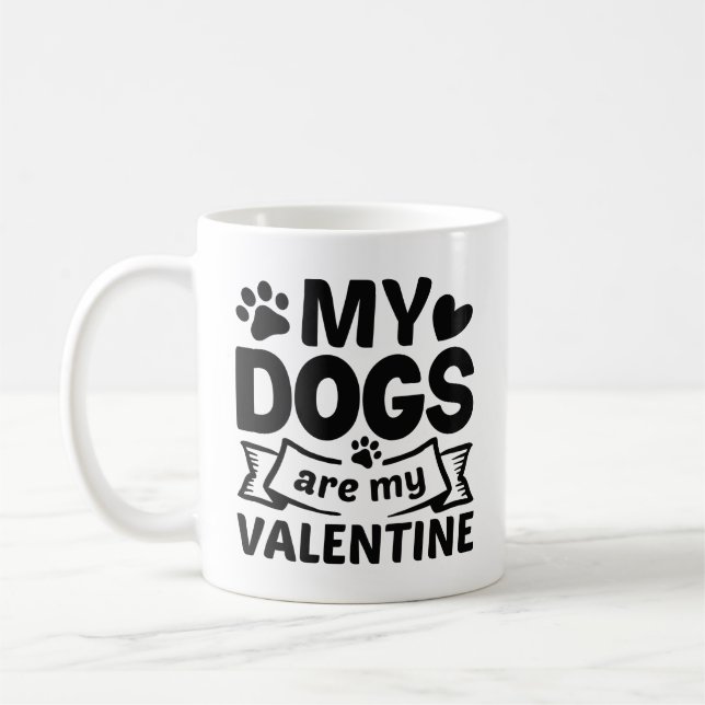 Meine Hunde sind meine Valentine Kaffeetasse (Links)