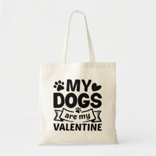 Meine Hunde sind meine Valentine Tragetasche
