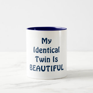 MEINE **IDENTISCH TWIN IST SCHÖN** TASSE