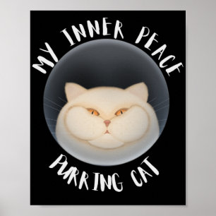Meine innere friedliche Purring-Katze Poster