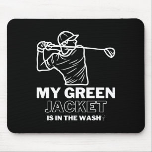 Meine Jacke grün in der Waschmaschine Master Golf Mousepad