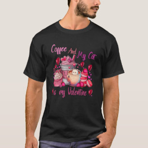 Meine Kaffee und meine Katze ist mein Valentinsgru T-Shirt