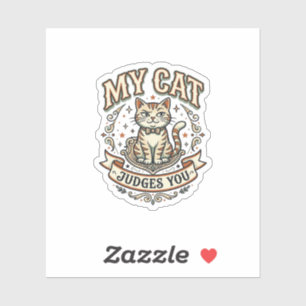 Meine Katze beurteilt dich Katzen Sarkasmus Attitü Aufkleber
