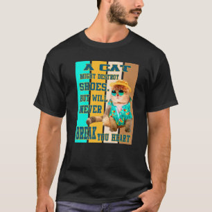 Meine Katze bricht nie Ihre Herz-Liebe Vater Mama  T-Shirt