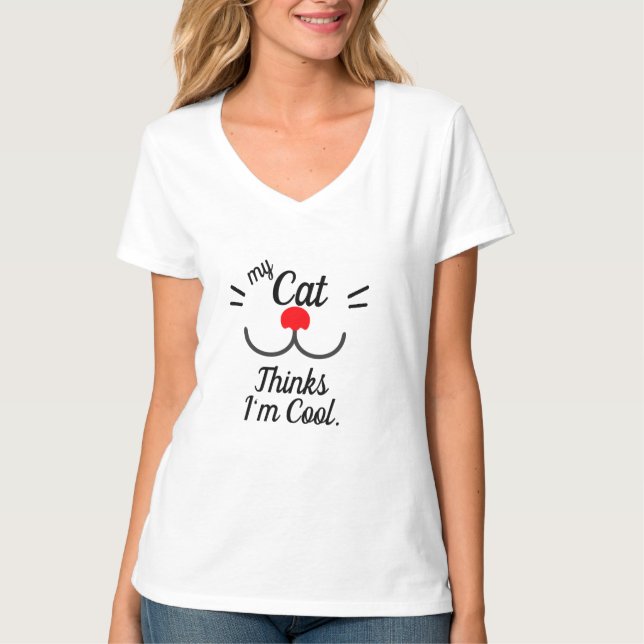 Meine Katze denkt, ich bin Coole Funny Cat Mama Da T-Shirt (Vorderseite)
