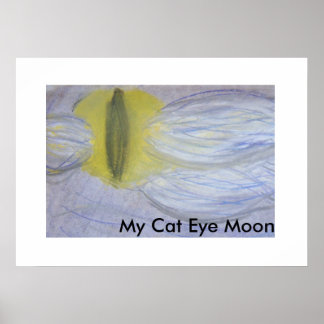 Meine Katze Eye Moon Poster