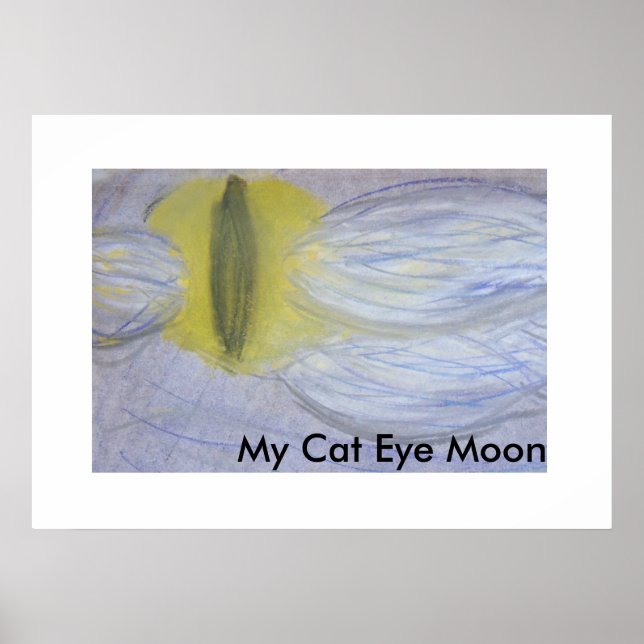 Meine Katze Eye Moon Poster (Vorne)