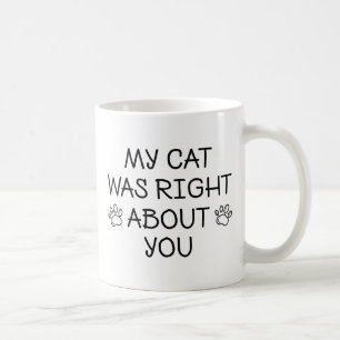 Meine Katze hatte recht Kaffeetasse