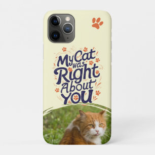 Meine Katze hatte recht mit dir – Katzenliebhaber Case-Mate iPhone Hülle
