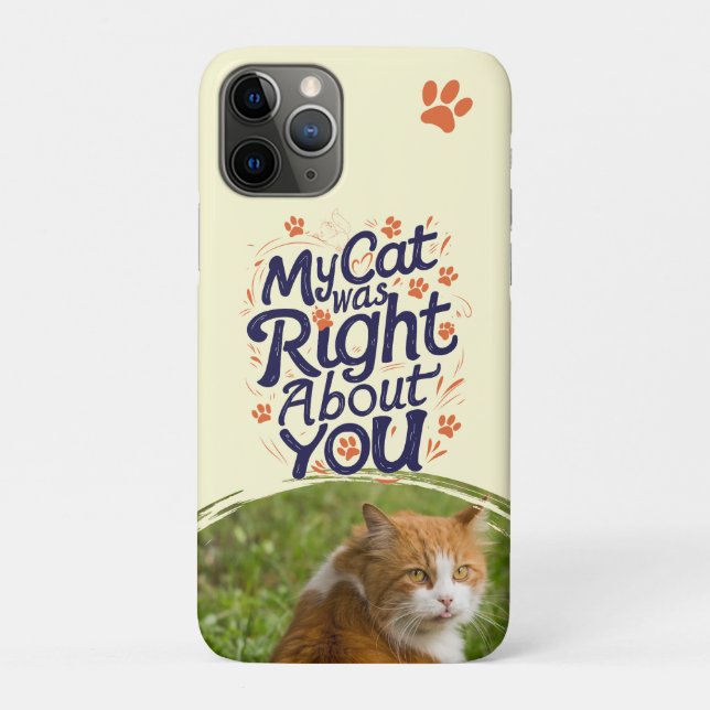 Meine Katze hatte recht mit dir – Katzenliebhaber Case-Mate iPhone Hülle (Rückseite)
