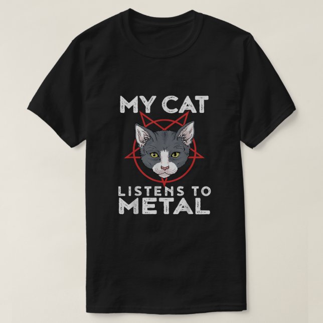 Meine Katze hört auf Metall T-Shirt (Design vorne)