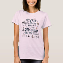 Meine Katze ist der Grund-T - Shirt